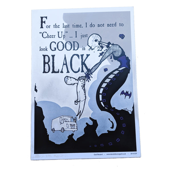 "Good In Black" A3 Print-Doctor Geof